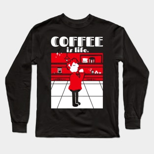 Coffee Is Life Long Sleeve T-Shirt